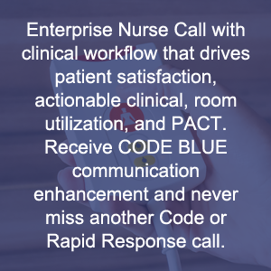 Enterprise nurse call and receive code blue communication enhancement